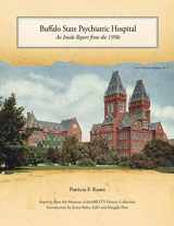 9780997774054-0997774053-Buffalo State Psychiatric Hospital: An Inside Report from the 1950s