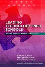 9780807753347-0807753343-Leading Technology-Rich Schools: Award-Winning Models for Success (Technology, Education--Connections (The TEC Series))