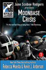 9781614750949-1614750947-Star Challengers: Moonbase Crisis: Star Challengers Book 1