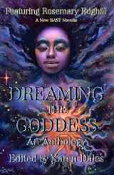9781928104193-1928104193-Dreaming The Goddess
