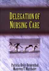 9781401814052-1401814050-Delegation of Nursing Care