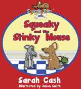 9781631830709-1631830708-Squeaky and the Stinky Mouse