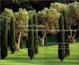 9781580930710-1580930719-Mirrors of Paradise: The Gardens of Fernando Caruncho