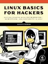 9781593278557-1593278551-Linux Basics for Hackers: Getting Started with Networking, Scripting, and Security in Kali