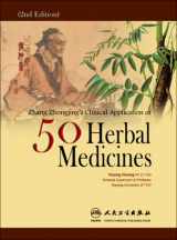 9787117092074-7117092076-Zhang Zhong-Jings Clinical Application of 50 Medicinals