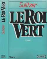 9782863910627-2863910620-Le Roi vert (French Edition)
