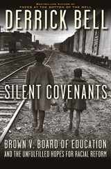 9780195172720-0195172728-Silent Covenants: Brown v. Board of Education and the Unfulfilled Hopes for Racial Reform