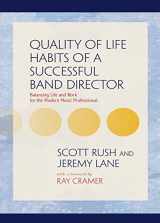 9781622771332-1622771338-Quality of Life Habits of a Successful Band Director