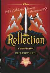 9781484781296-1484781295-Reflection (A Twisted Tale): A Twisted Tale