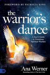 9780768451429-0768451426-The Warrior's Dance: A Seer's Guide to Victorious Spiritual Warfare