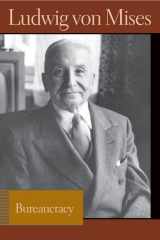9780865976641-0865976643-Bureaucracy (Liberty Fund Library of the Works of Ludwig von Mises)