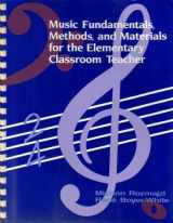 9780801303203-0801303206-Music Fundamentals, Methods, and Materials for the Elementary Classroom Teacher
