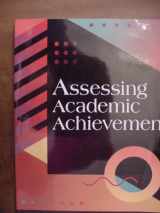 9780205282661-0205282660-Assessing Academic Achievement