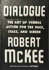 9781455591916-1455591912-Dialogue: The Art of Verbal Action for Page, Stage, and Screen