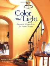 9780517704011-0517704013-Color and Light: Luminous Atmospheres for Painted Rooms