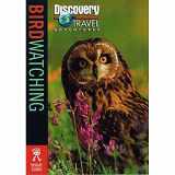 9781563319280-1563319284-Discovery Travel Adventure Birdwatching (Discovery Travel Adventures)