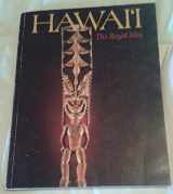 9780910240277-0910240272-Hawaiʻi, the royal isles (Bernice P. Bishop Museum special publication ; 67)