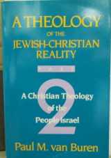 9780062547514-0062547518-Theology of the Jewish-Christian Reality: Part 2: A Christian Theology of the People of Israel
