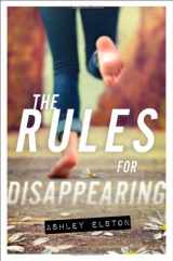 9781423168973-1423168976-The Rules for Disappearing (Rules for Disappearing, 1)