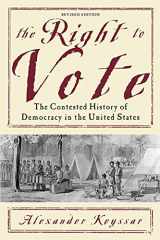 9780465005024-0465005020-The Right to Vote: The Contested History of Democracy in the United States