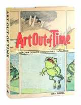 9780810958388-0810958384-Art Out of Time: Unknown Comics Visionaries, 1900-1969