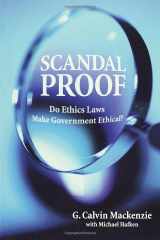 9780815754022-0815754027-Scandal Proof: Do Ethics Laws Make Government Ethical?