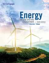 9780357719428-0357719425-Energy: Its Use and the Environment