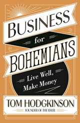 9780241244807-0241244803-Business for Bohemians: Live Well, Make Money