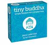 9781524882129-1524882127-Tiny Buddha 2024 Day-to-Day Calendar: Simple Wisdom for Complex Lives