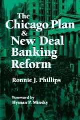 9781563244704-1563244705-The Chicago Plan & New Deal Banking Reform