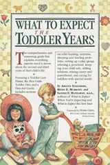 9780894809941-0894809946-What to Expect The Toddler Years