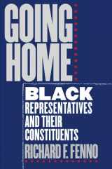 9780226241319-0226241319-Going Home: Black Representatives and Their Constituents