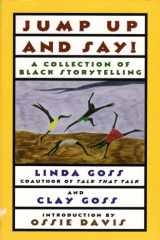 9780684810010-0684810018-JUMP UP AND SAY: A Collection of Black Storytelling