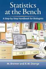 9780879698577-0879698578-Statistics at the Bench: A Step-by-Step Handbook for Biologists