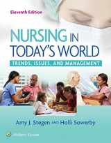 9781496385000-1496385004-Nursing in Today's World: Trends, Issues, and Management