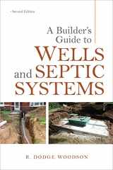 9780071625975-0071625976-A Builder's Guide to Wells and Septic Systems, Second Edition