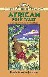 9780486405537-0486405532-African Folk Tales (Dover Children's Thrift Classics)