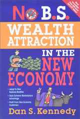 9781599183695-1599183692-No B.S. Wealth Attraction In The New Economy