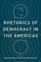 9780271089317-0271089318-Rhetorics of Democracy in the Americas (Rhetoric and Democratic Deliberation)