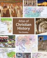 9781451499704-1451499701-Atlas of Christian History