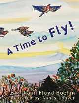 9781952041624-1952041627-A Time to Fly!