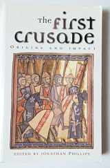 9780719051746-0719051746-The First Crusade: Origins and Impact