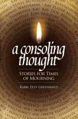 9781583309681-1583309683-A Consoling Thought: Stories for Times of Mourning by Zeev Greenwald (2007-08-20)