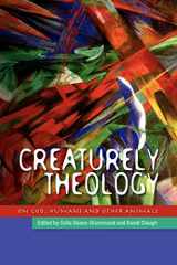 9780334041894-0334041899-Creaturely Theology: God, Humans and Other Animals