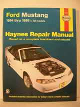 9781563923647-1563923645-Haynes Ford Mustang Repair Manual: 1994 Thru 1999 All Models (Haynes Automotive Repair Manual Series)