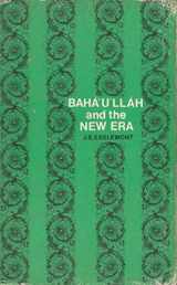 9780877430001-0877430004-Baha' U' LLah and the new era: An introduction to the Baha 'i' Faith