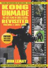 9781953221407-1953221408-KONG UNMADE: THE LOST FILMS OF SKULL ISLAND REVISITED: VOLUME I (1925-1960)
