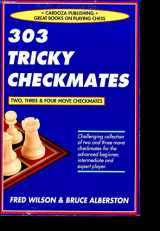 9780940685901-0940685906-303 Tricky Checkmates