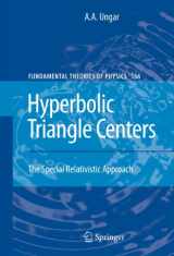 9789048186365-9048186366-Hyperbolic Triangle Centers: The Special Relativistic Approach (Fundamental Theories of Physics, 166)