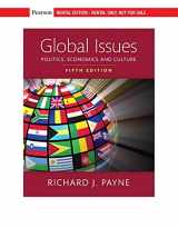 9780135496602-0135496608-Global Issues: Politics, Economics, and Culture [RENTAL EDITION]